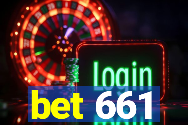 bet 661